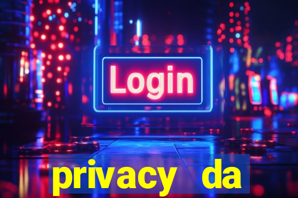 privacy da pipokinha gratis